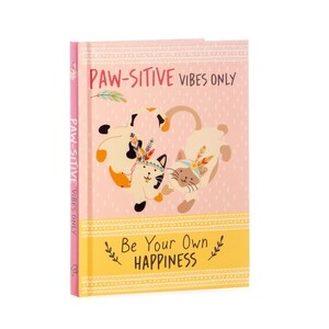 Paw-sitive Vibes Only - Happiness